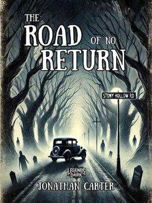 cover image of The Road of No Return